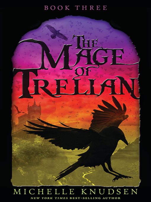 Title details for The Mage of Trelian by Michelle Knudsen - Available